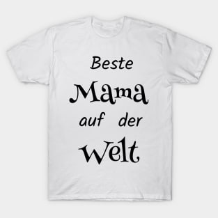 Best mom in the world T-Shirt